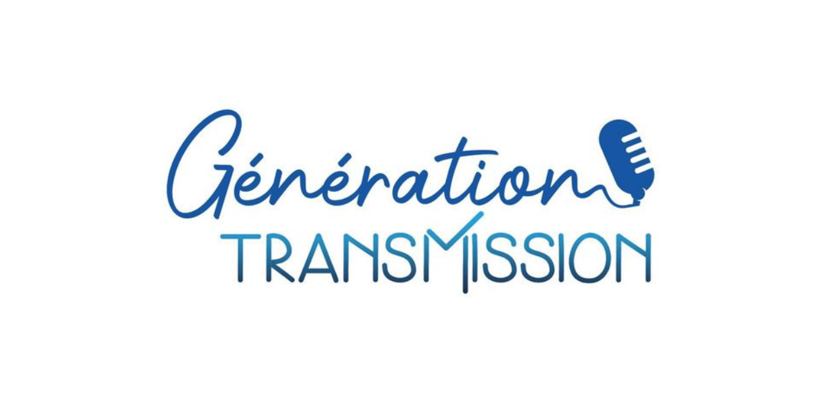 Découvrez le second podcast “Génération Transmission”